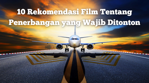 Film Tentang Penerbangan